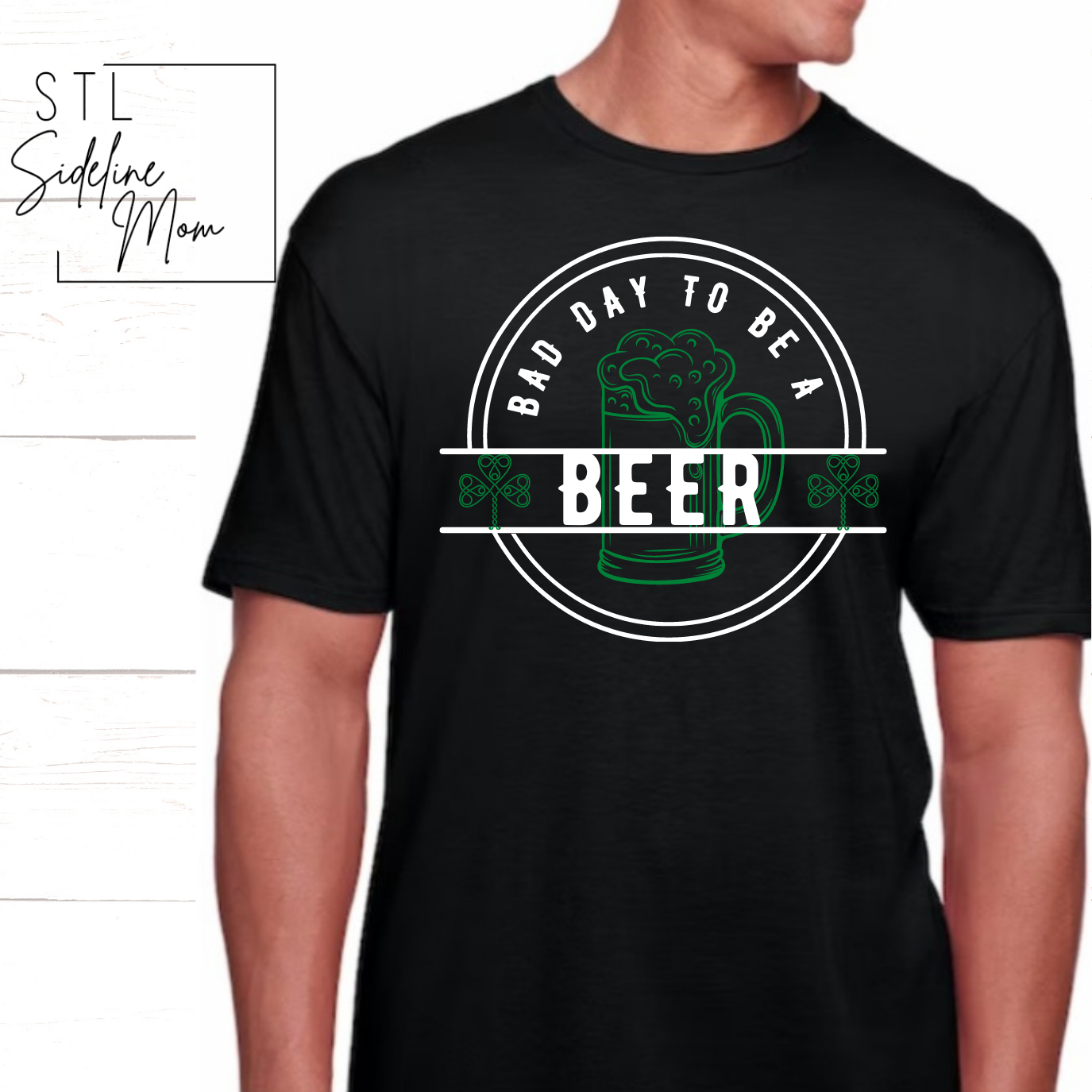 St. Patty's- Bad Day Tee