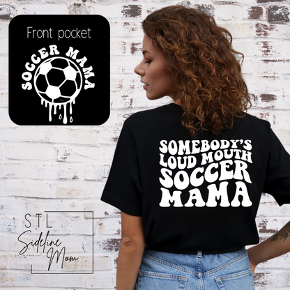 Loud Mouth Sports Mom