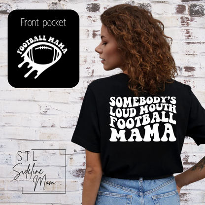 Loud Mouth Sports Mom
