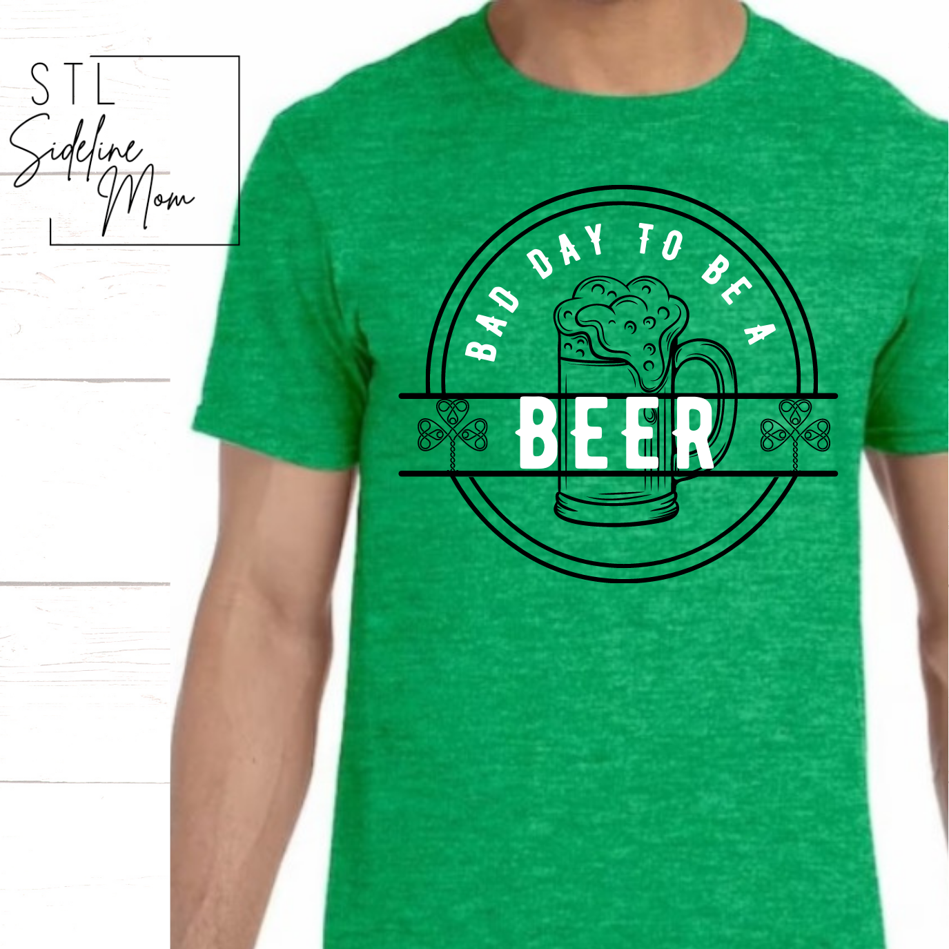 St. Patty's- Bad Day Tee